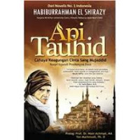 Image of Api Tauhid : Cahaya Keagungan Cinta Sang Mujaddid