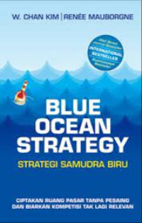 Image of Blue Ocean Strategy Strategi Samudra Biru