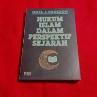 Image of Hukum Islam Dalam Perspektif Sejarah