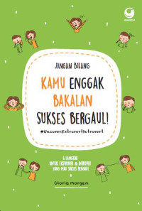 Image of Jangan Bilang Kamu Engga Bakalan Sukses Bergaul