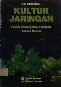 Image of KULTUR JARINGAN Teknik Pembayaran Tanaman Secara Modern