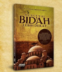 Image of Mengenal Bid`ah Lebih Dekat