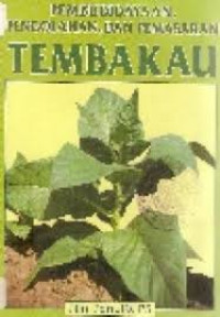 Image of Pembudidayaan, Pengolahan, dan Pemasaran Tembakau