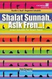 Image of Sholat Sunnah, Asik Fren...!