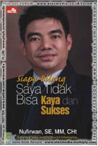 Image of Siapa Bilang Saya Tidak BIsa Kaya dan Sukses