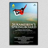 Image of Sukamiskin's Springboad : Kumpulan Catatan Renungan Kala Diri Berjarak dengan Kemerdekaan